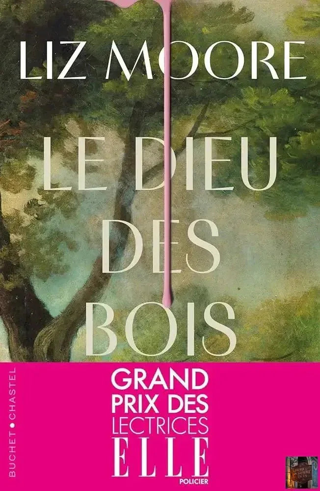 Le Dieu des Bois : GRAND PRIX DES LECTRICES ELLE 2025 - © 2026 Le Grimoire Ancien
