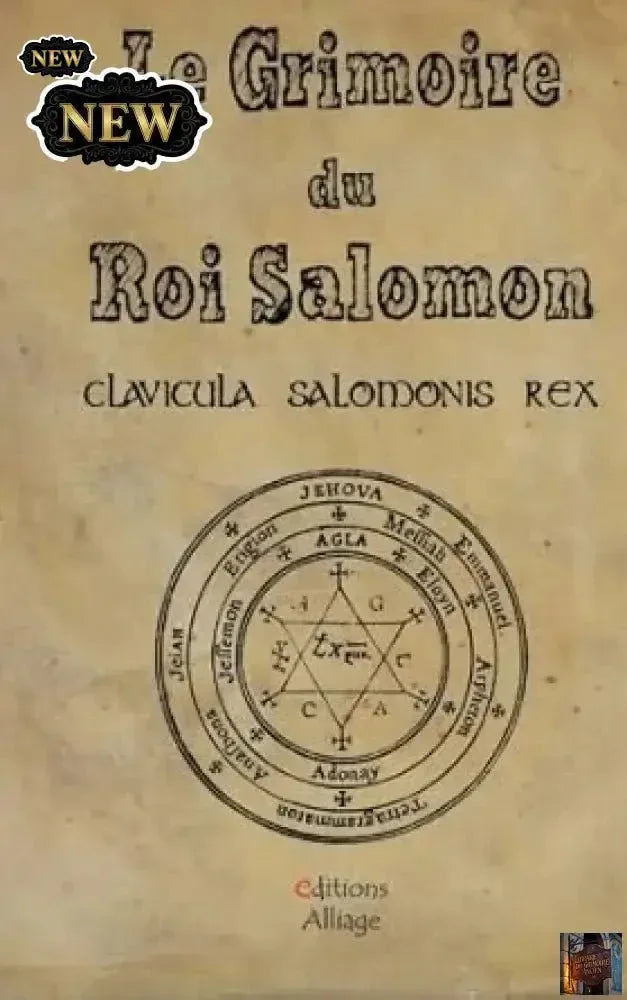 Le Grimoire du Roi Salomon - La clavicule du Roi salomon - Clavicula Salmonis Rex (French Edition) - © 2026 Le Grimoire Ancien