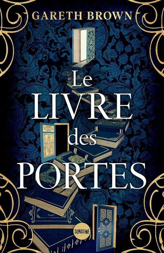 Le Livre des portes - quête initiatique, lutte contre les forces du mal, voyages dans le temps : le livre évènement - nouveauté littérature 2025 - © 2026 Le Grimoire Ancien
