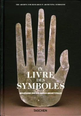Le Livre des Symboles - Réflexions sur des images archétypales - © 2026 Le Grimoire Ancien