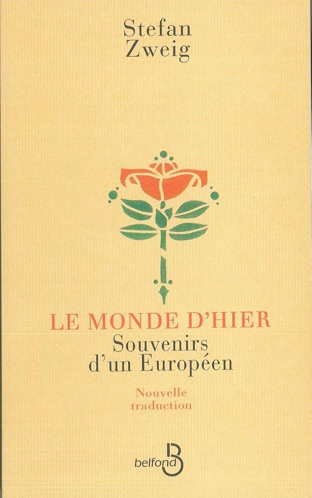 Le monde d'hier - Souvenirs d'un européen - © 2026 Le Grimoire Ancien