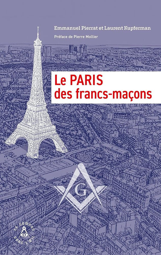 Le Paris des francs - maçons - © 2026 Le Grimoire Ancien