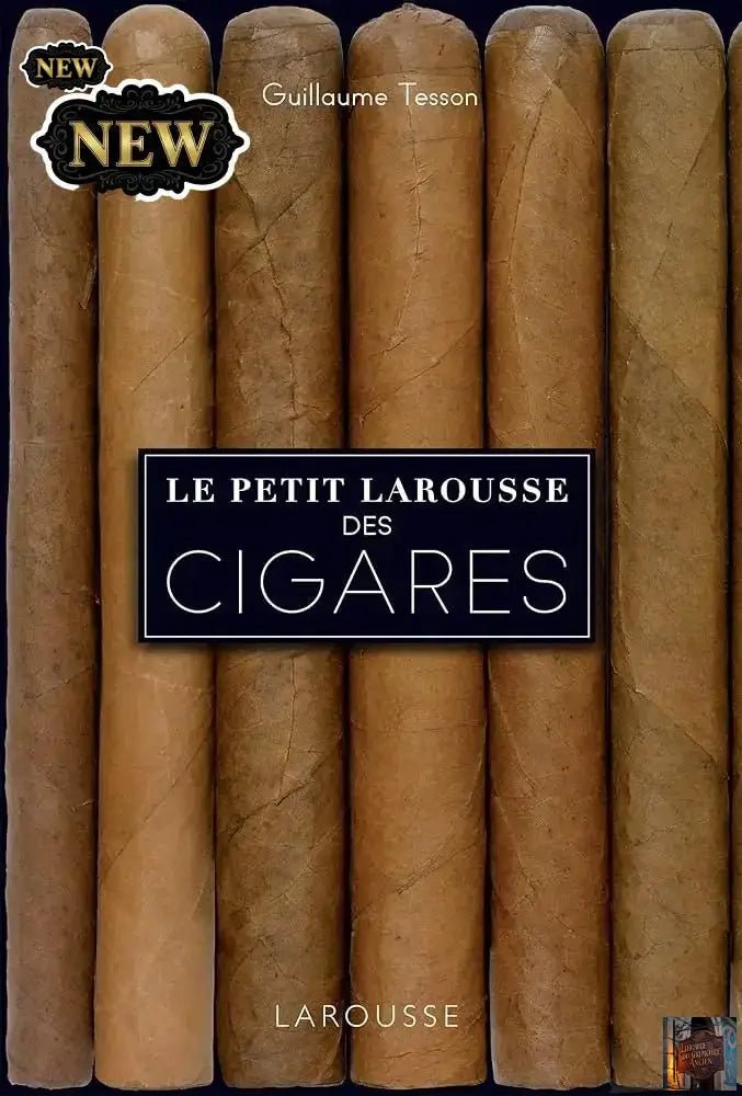 Le petit Larousse des cigares - Le Grimoire Ancien