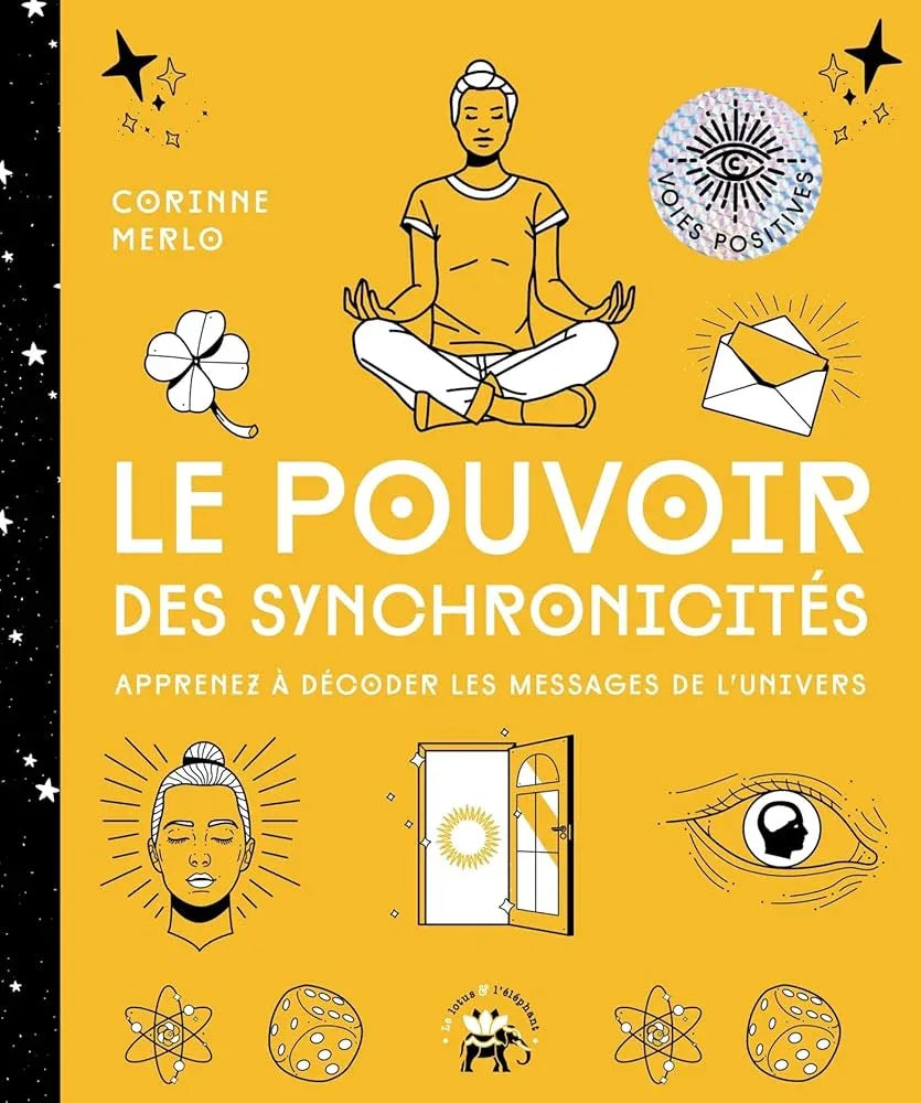 Le pouvoir des synchronicités - Apprenez à décoder les messages de l'univers - © 2026 Le Grimoire Ancien
