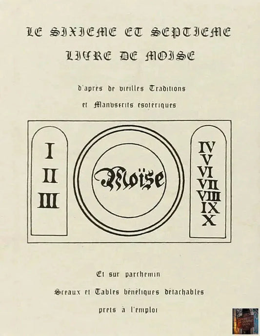 Le Sixième et le Septième livre de Moïse - © 2026 Le Grimoire Ancien
