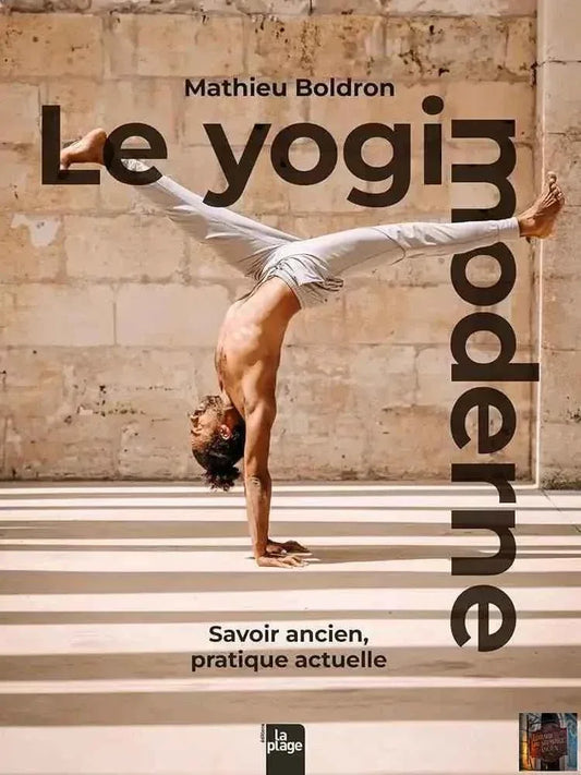 Le Yogi moderne : savoir ancien, pratique actuelle - © 2026 Le Grimoire Ancien