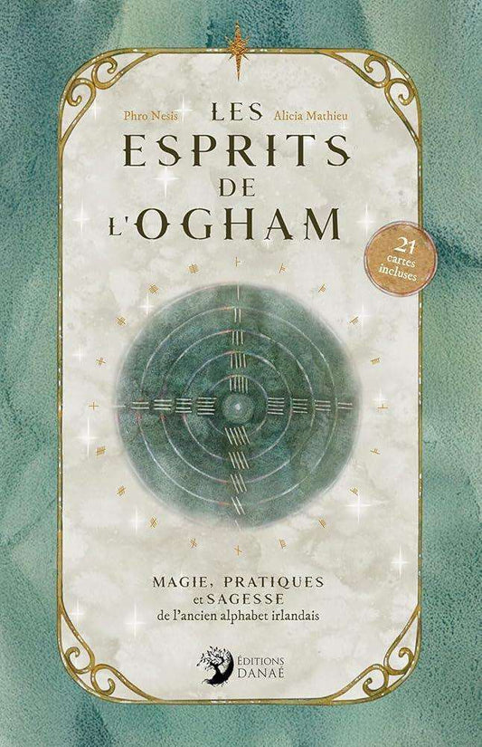 Les Esprits de l'Ogham - Magie, pratiques et sagesse de l'ancien alphabet irlandais - © 2026 Le Grimoire Ancien