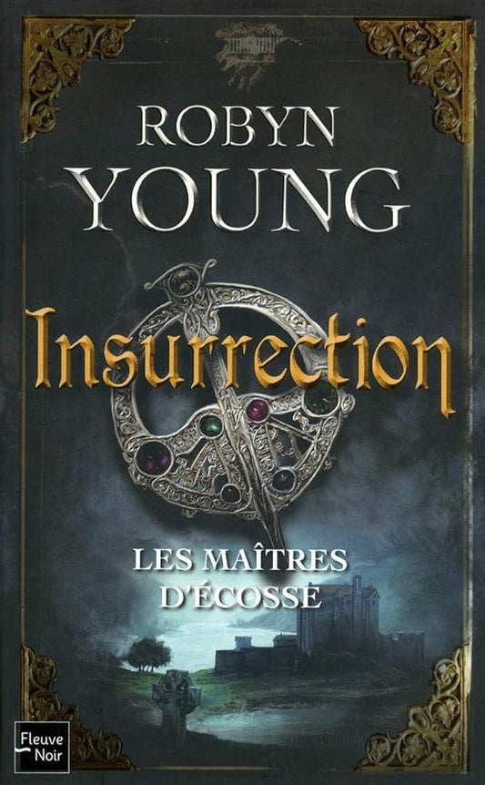Les Maîtres d'Ecosse Insurrection - Tome 1 - © 2026 Le Grimoire Ancien