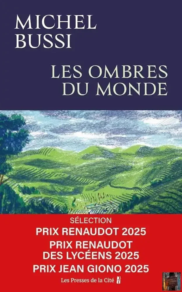 Les Ombres du monde : rentrée littéraire 2025, Sélection Prix Renaudot 2025, Prix Renaudot des Lycéens 2025 et Prix Jean Giono 2025 - © 2026 Le Grimoire Ancien