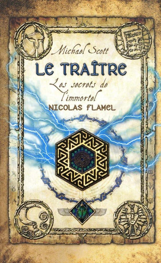 Les secrets de l'immortel Nicolas Flamel - Le traître (Tome 5) - © 2026 Le Grimoire Ancien