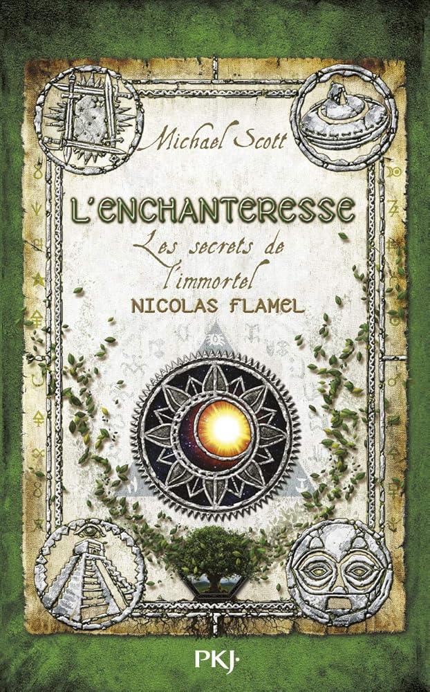 Les secrets de l'immortel Nicolas Flamel - L'enchanteresse (Tome 6) - © 2026 Le Grimoire Ancien