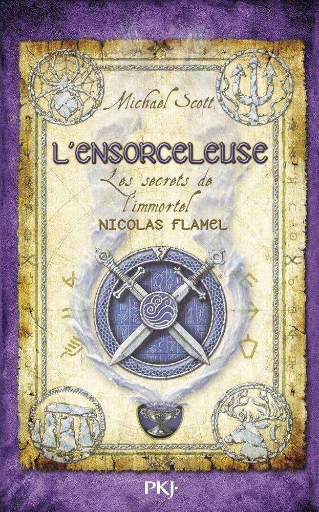 Les Secrets de l'Immortel Nicolas Flamel - L'Ensorceleuse - © 2026 Le Grimoire Ancien