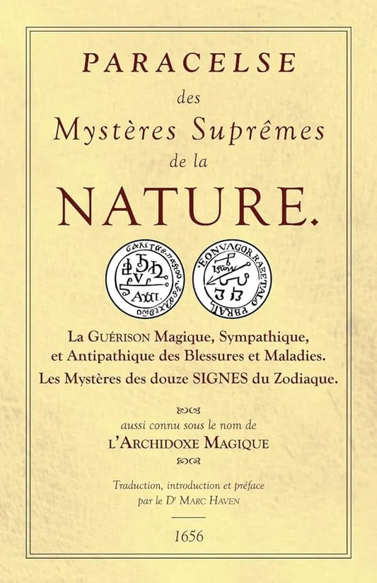 Les Sept Livres de l'Archidoxe magique - Des mystères suprêmes de la nature - © 2026 Le Grimoire Ancien