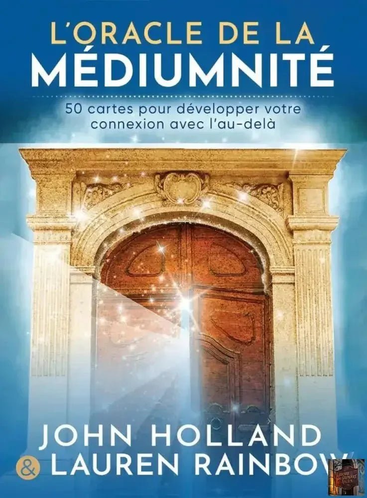 L'Oracle de la médiumnité - 50 cartes pour développer votre connexion avec l'au - delà - © 2026 Le Grimoire Ancien