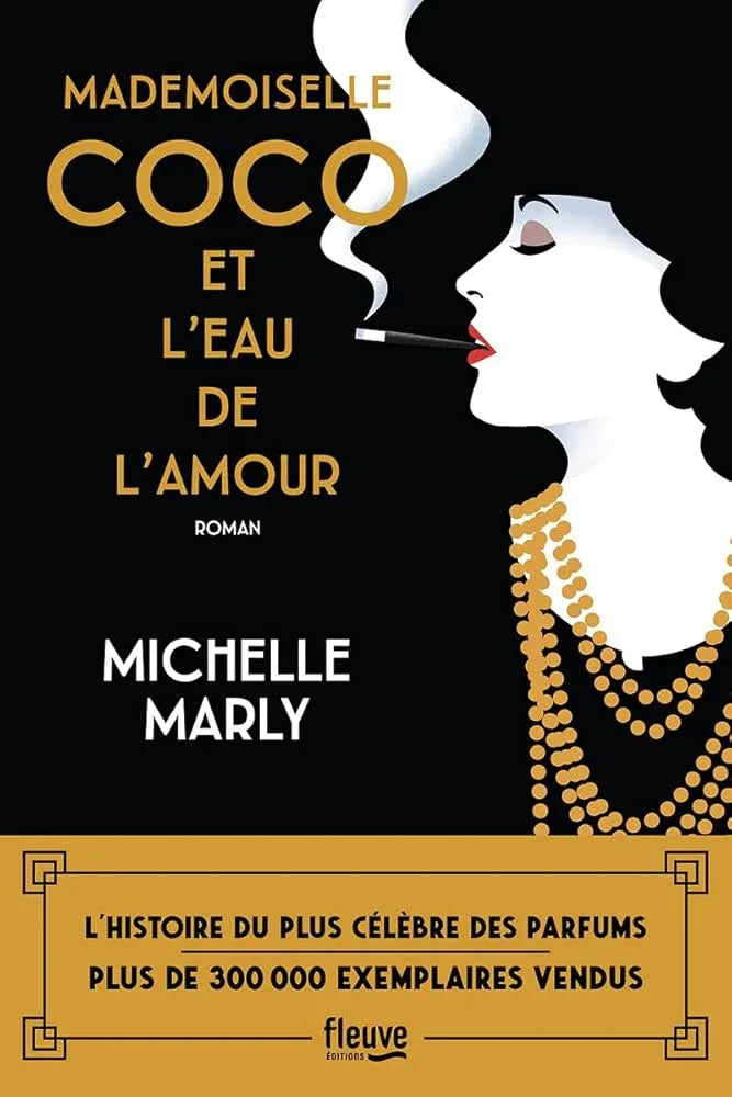 Mademoiselle Coco et l'eau de l'amour - Un roman historique sur l'histoire du plus célèbre des parfums - © 2026 Le Grimoire Ancien