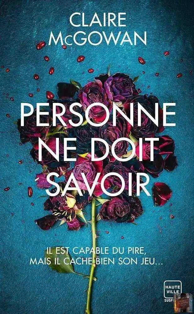 Personne ne doit savoir (Prix des lectrices 2023) - © 2026 Le Grimoire Ancien