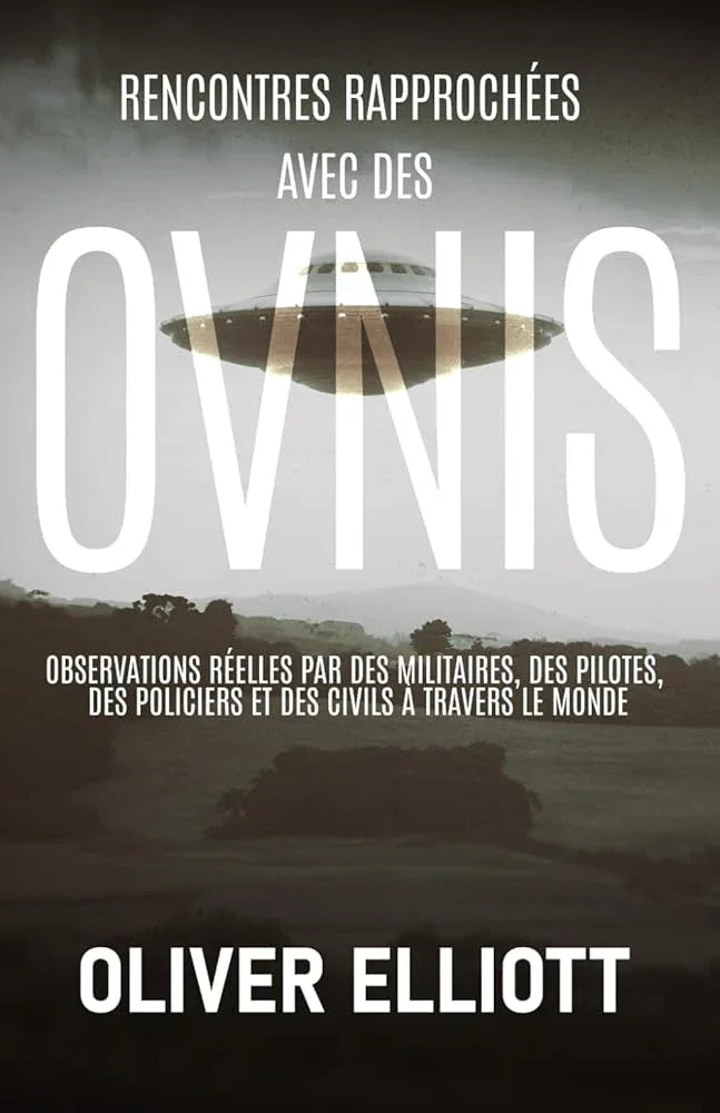 Rencontres rapprochées avec des ovnis : des histoires vraies qui défient toute explication - © 2026 Le Grimoire Ancien