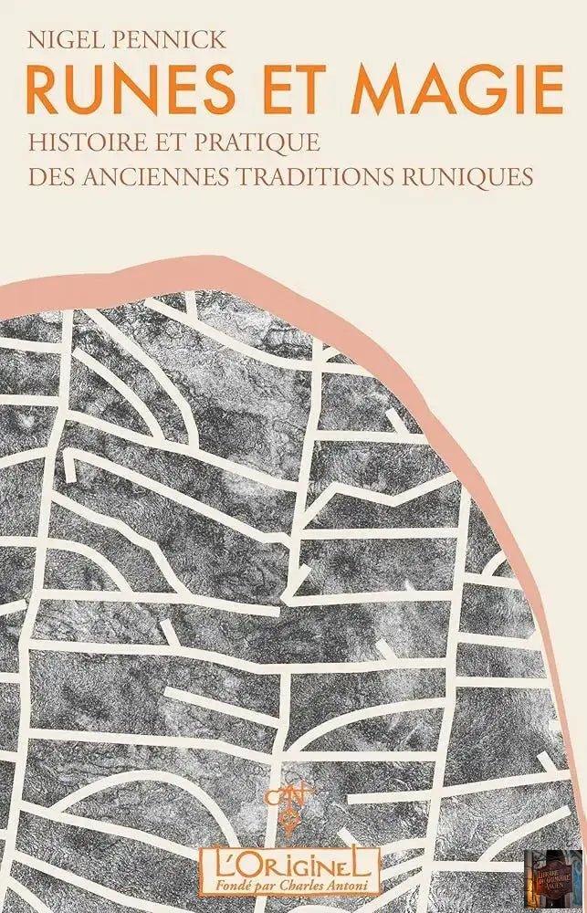 Runes et magie - Histoire et pratique des anciennes traditions runiques - © 2026 Le Grimoire Ancien