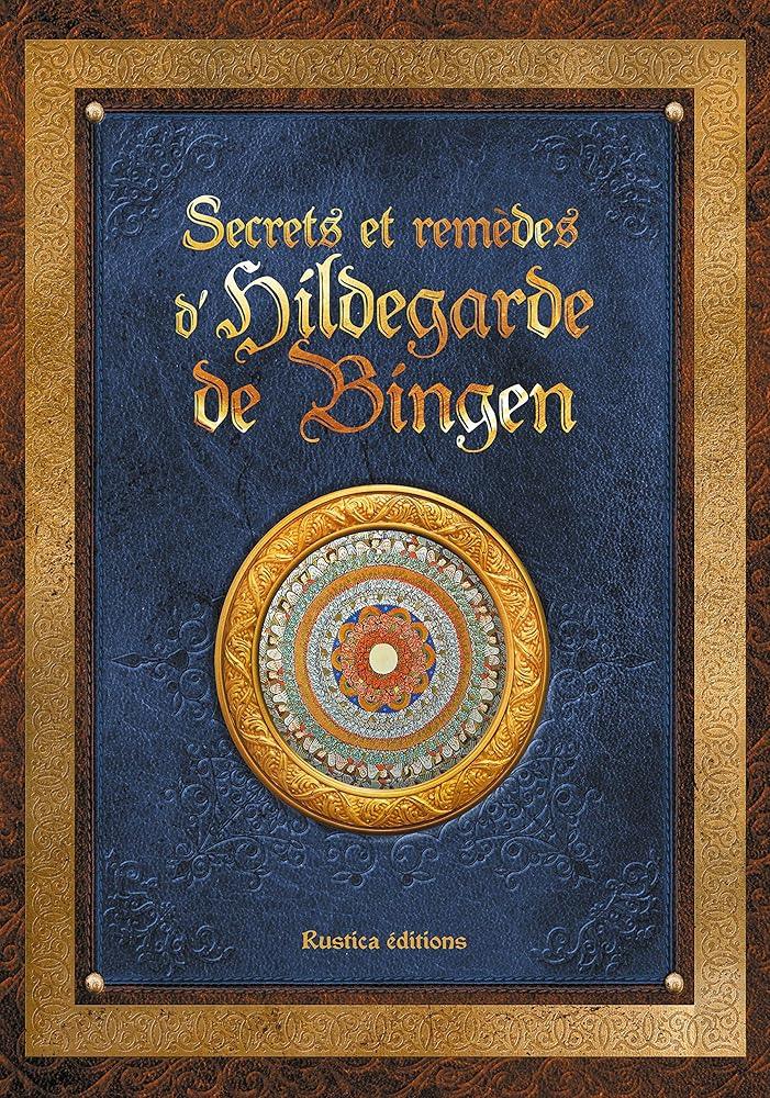 Secrets et remèdes d'Hildegarde de Bingen - © 2026 Le Grimoire Ancien